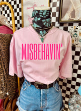 Load image into Gallery viewer, Misbehavin’ Tee
