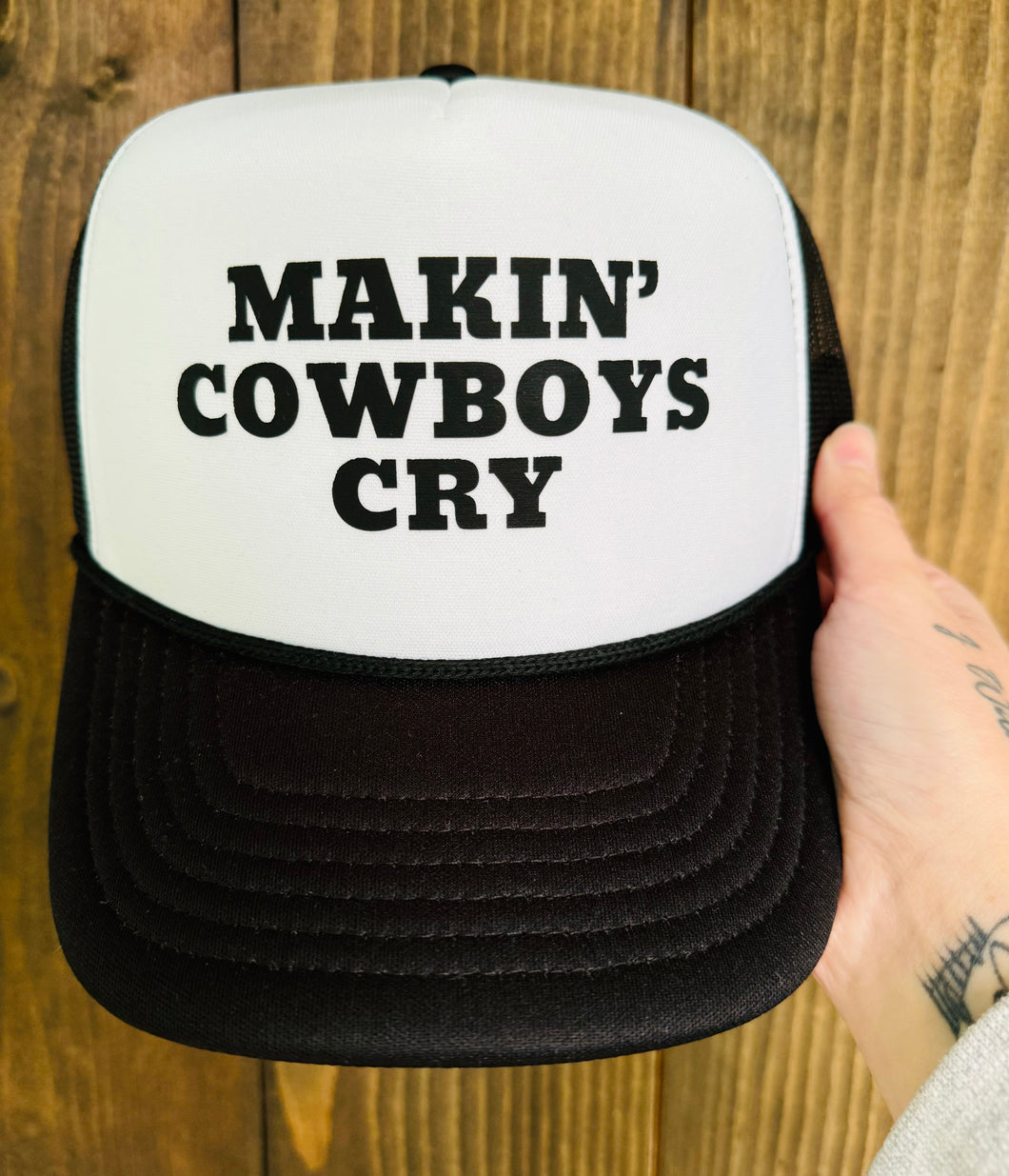 Makin’ Cowboys Cry Trucker Hat