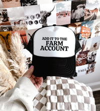 Load image into Gallery viewer, Farm Account Trucker Hat
