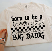 Load image into Gallery viewer, Born To Be Tee
