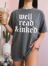 Load image into Gallery viewer, Well Read &amp; Inked Tee
