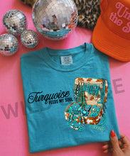 Load image into Gallery viewer, Turquoise Feeds My Soul Tee
