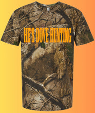 Load image into Gallery viewer, He’s Hunting Camo Tee
