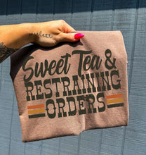 Load image into Gallery viewer, Sweet Tea &amp; Restraining Orders Tee
