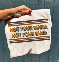 Load image into Gallery viewer, Not Your Mama Tee
