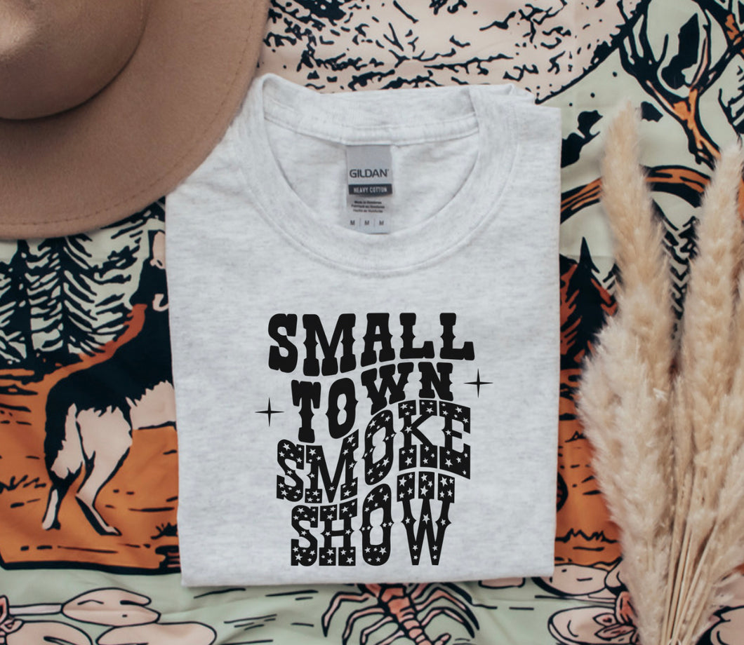 Small Town Smokeshow Tee