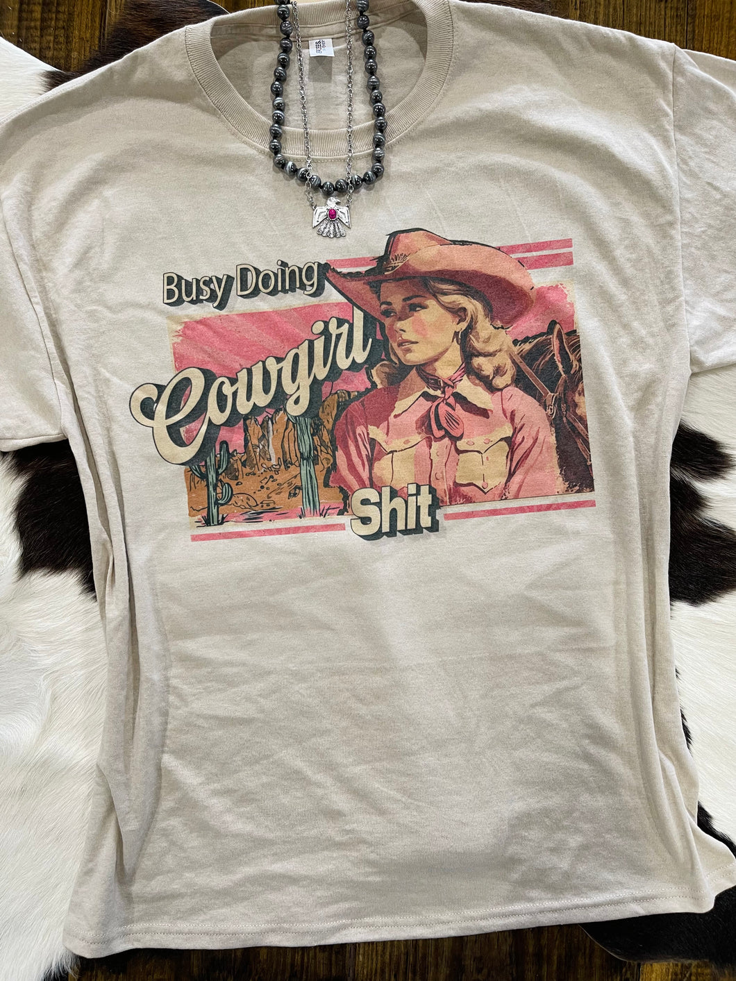 Cowgirl Shit Tee