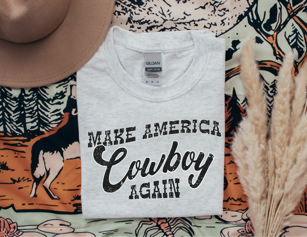 Make America Cowboy Again Tee