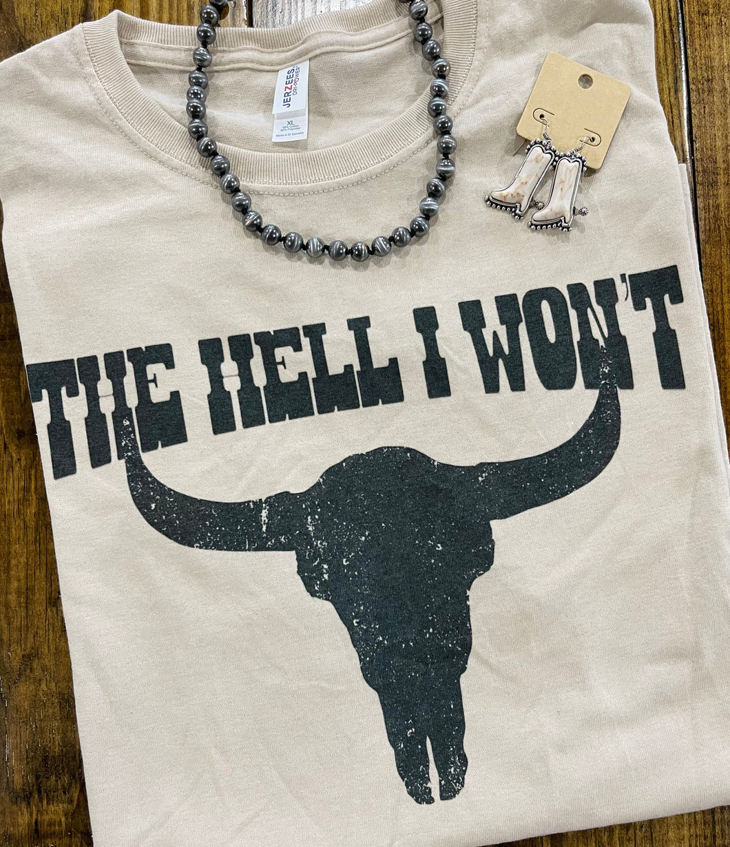 The Hell I Won’t Tee